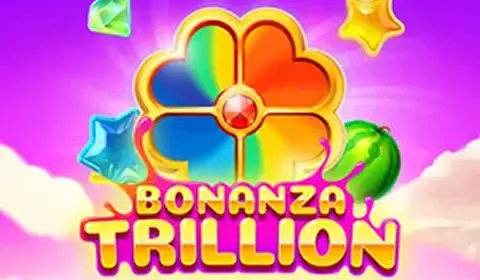 Bonanza Trillion